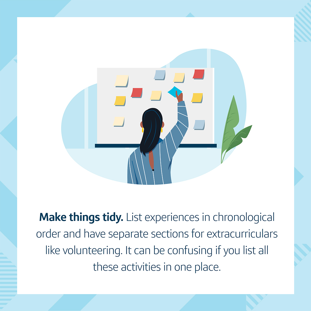 Resume Tip #3: An animated image of A Capital One associate putting post it notes on a white board, with the words, "Make things tidy. List experiences in chronological order and have separate sections for extracurriculars like volunteering. It can be confusing if you list all these activities in one place."